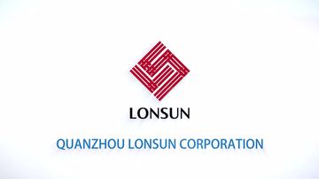 Factory and facilities of Quanzhou Lonsun Corporation
