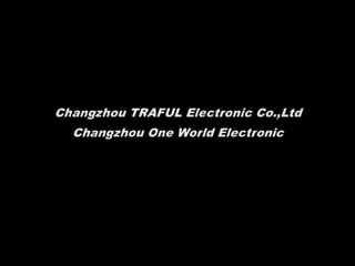 Factory and facilities of Changzhou Traful Electronic Co., Ltd.