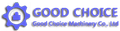 Good Choice Machinery Co., Ltd