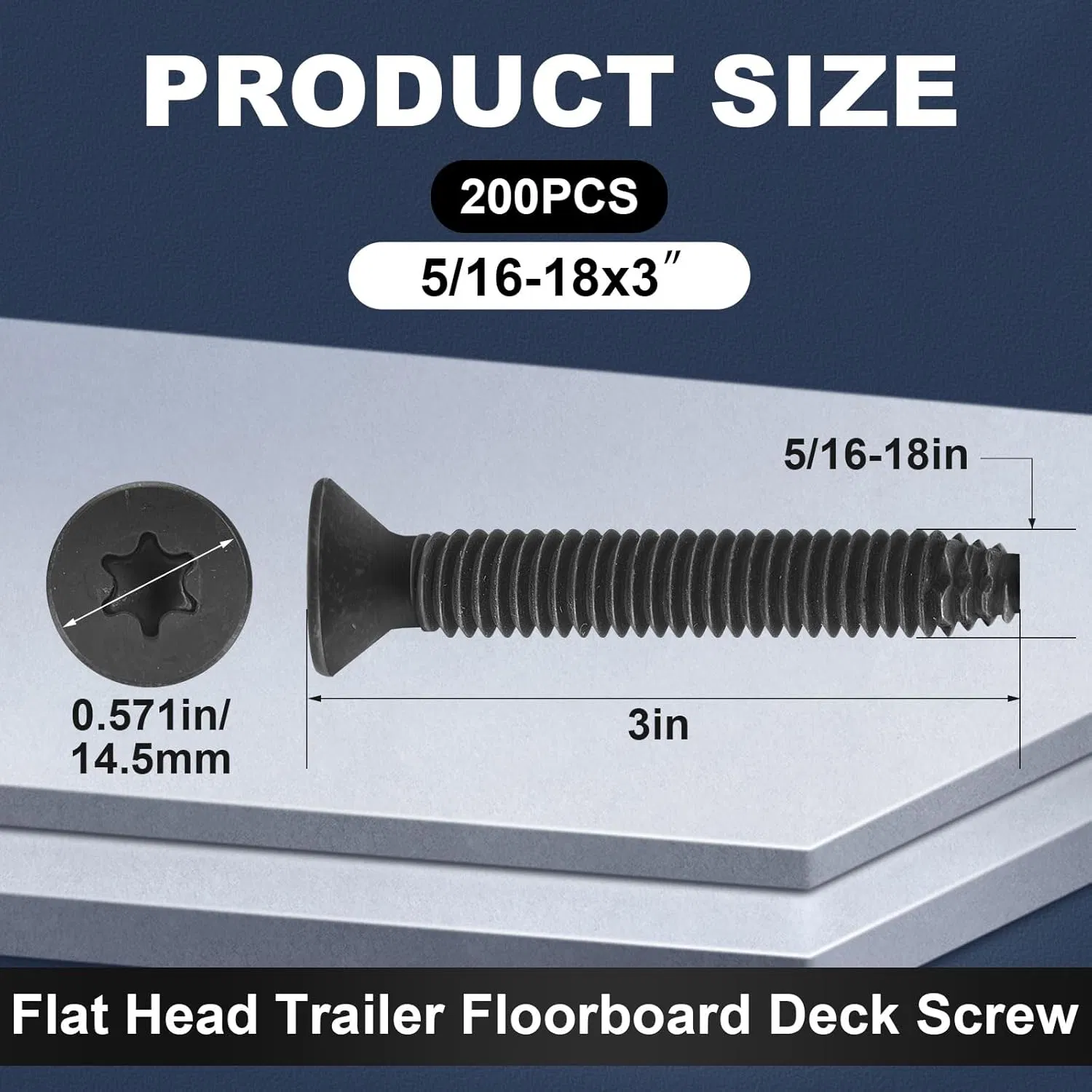 200 PCS Flat Head 5/16-18X3'' Trailer Deck Screws T40 Star Drive, Type F, Compatible with Hardwoods & Softwood for Trailer Flooring